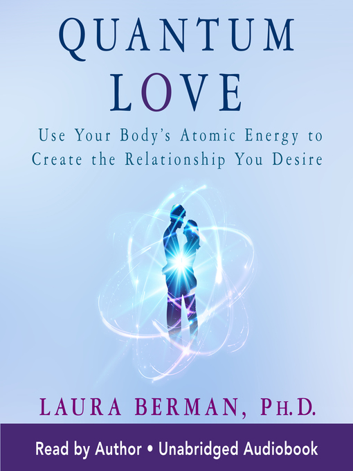 Title details for Quantum Love by Laura Berman, Ph.D. - Available